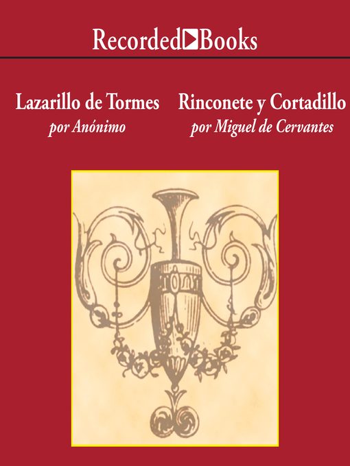 Title details for El Lazarillo de Tormes/ Rinconete y Cortadillo by Anonymous - Wait list